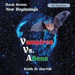 Icon image Vampires Vs. Aliens, Book Seven