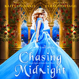 Icon image Chasing Midnight (Once Upon a Curse Book 3)