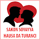 Sakon Soyayya Hausa Da Turanci دانلود در ویندوز