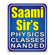 Saami Sir's Physics Classes