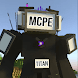 Titan TV Man MOD for Minecraft - Androidアプリ