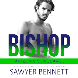 Symbolbild für Bishop: An Arizona Vengeance Novel