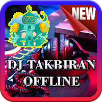 DJ Takbiran 2021 Slow Full Bas