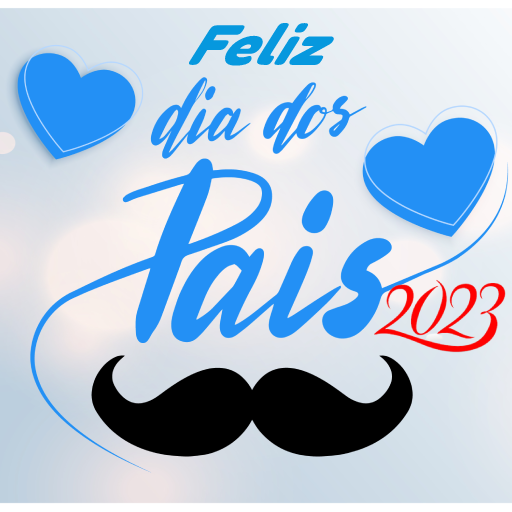 feliz dia dos pais 2023 Apps on Google Play