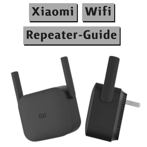 Xiaomi Wifi Repeater-Guide - Apps on Google Play