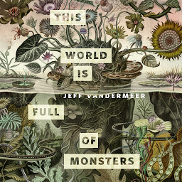 Imagem do ícone This World Is Full of Monsters: A Tor.com Original