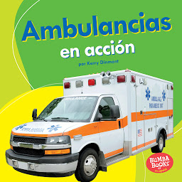Obraz ikony: Ambulancias en acción (Ambulances on the Go)