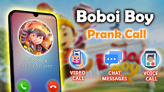 Bobo Boy Fake Call And Chat