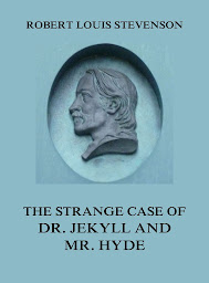 Icon image The Strange Case Of Dr. Jekyll And Mr. Hyde