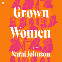 Icon image Grown Women: A Novel