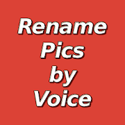 Top 40 Tools Apps Like Rename Pics by Voice - Best Alternatives
