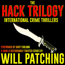 Icoonafbeelding voor The Hack Trilogy: International Crime Thriller Books 1 - 3