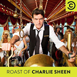 Icon image The Comedy Central Roast of Charlie Sheen: Uncensored