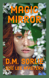 Icon image Magic Mirror: Sue Lee Mystery
