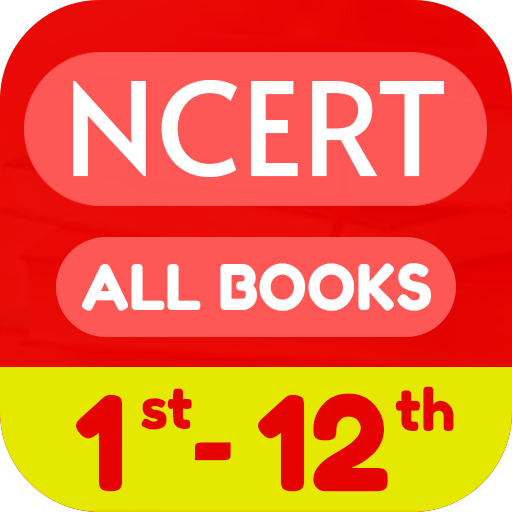 NCERT Books - Class 1 to 12 All Books