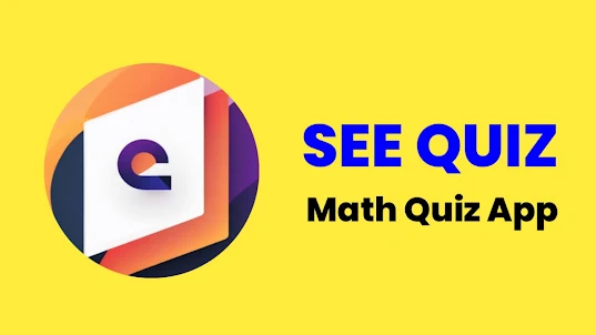 See Quiz - Math Quiz App
