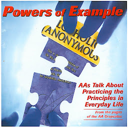 Obraz ikony: Powers of Example: AAs Talk About Practicing the Principles in Everyday Life