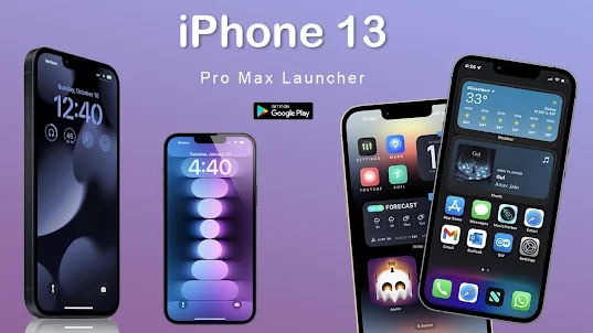 iphone 13 Pro Max Launcher