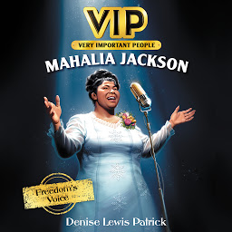 Obraz ikony: VIP: Mahalia Jackson: Freedom's Voice