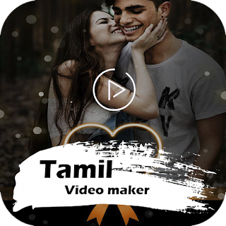 Tamil Video Maker with Song