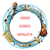 HINDI SONGS HEMLATA