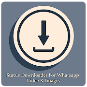 Status Downloader For Whatsapp Video And Images