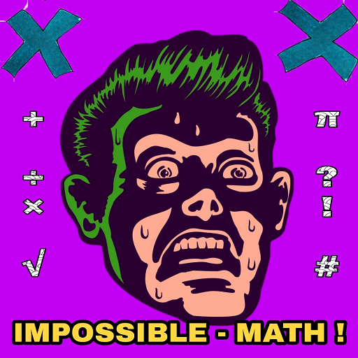 Impossible Math : Challenge