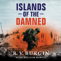 Obraz ikony: Islands of the Damned: A Marine at War in the Pacific