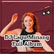 DJ Lagu Minang Full Album