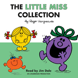 Immagine dell'icona The Little Miss Collection: Little Miss Sunshine; Little Miss Bossy; Little Miss Naughty; Little Miss Helpful; Little Miss Curious; Little Miss Birthday; and 4 more