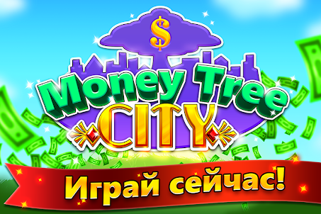 Money Tree Millionaire City