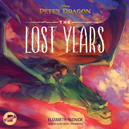 Icon image Pete’s Dragon: The Lost Years