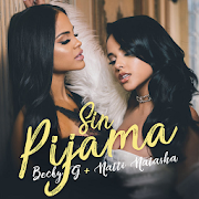 Natti Natasha ft Becky G  - Sin Pijama