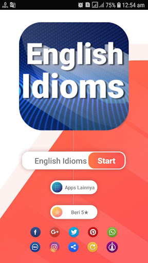 Idiom Bahasa Inggris dan Artinya  English Idioms