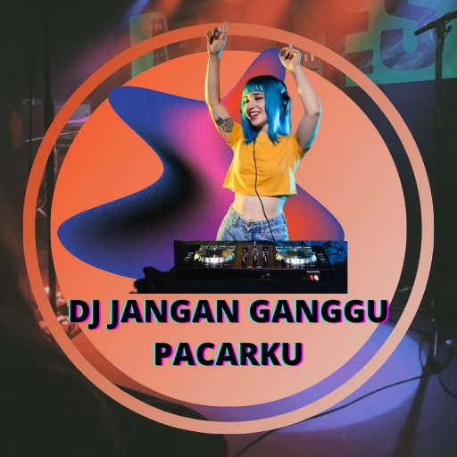 DJ Jangan Ganggu Pacarku Viral logo