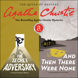 Imagen de icono The Secret Adversary & And Then There Were None: Two Bestselling Agatha Christie Novels in One Great Audiobook