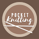 Pocket Knitting - Androidアプリ