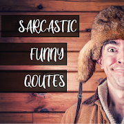 Best Funny Sarcastic Quotes and Sayings