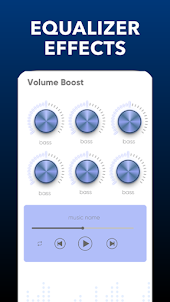 Volume Boost：Bass Equalizer