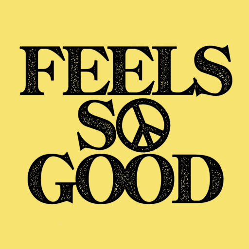 Feels So Good
