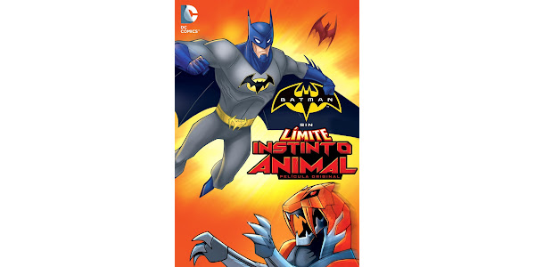 Batman Sin Límite Instinto Animal (Doblada) – Movies on Google Play
