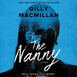 Icon image The Nanny: A Novel