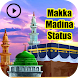 Makka Madina Status - Androidアプリ