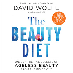 Icon image The Beauty Diet: Unlock the Five Secrets of Ageless Beauty from the Inside Out