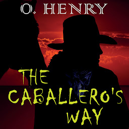 Icon image The Caballero's Way