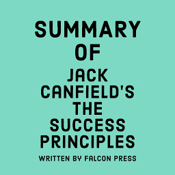 Icon image Summary of Jack Canfield’s The Success Principles