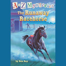 Icon image A to Z Mysteries: The Runaway Racehorse