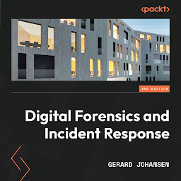 Icon image Digital Forensics and Incident Response - Third Edition: Incident response tools and techniques for effective cyber threat response
