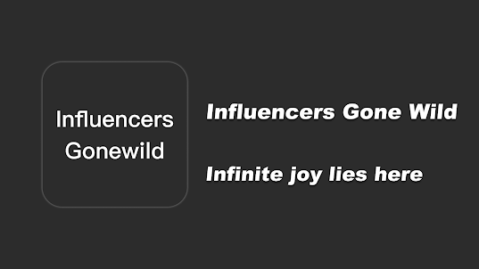 Influencers GoneWild