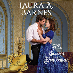 Icon image The Siren's Gentleman : A Steamy Historical Soul Mates Regency Romance